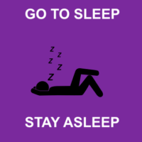 Go to Sleep | Stay Asleep